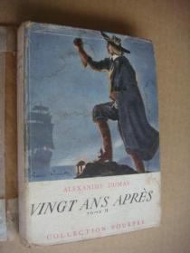 Vingt ans apres (Tom 2) 大仲马《二十年后》 II 法文原版精装,1947年