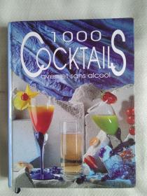 法国原版进口含酒精及不含酒精鸡尾酒1000款 1000 cocktails avec et sans alcool (French)