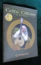 The Celtic Cittern: An Approach To Playing Traditional Dance Music On The Cittern Bk/Cd （附原装未拆封CD）（进口原版，国内现货）