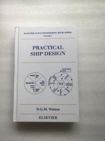 practical ship design（实用的船舶设计——埃尔塞维尔海洋工程丛书系列 第1卷）