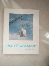 BYGG FOR GEMENSKAP