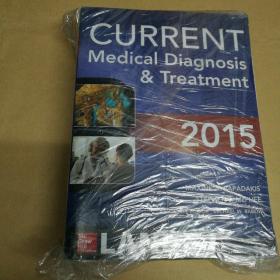 2015年医疗诊断与治疗现状 塑封 Current Medical Diagnosis and Treatment 2015