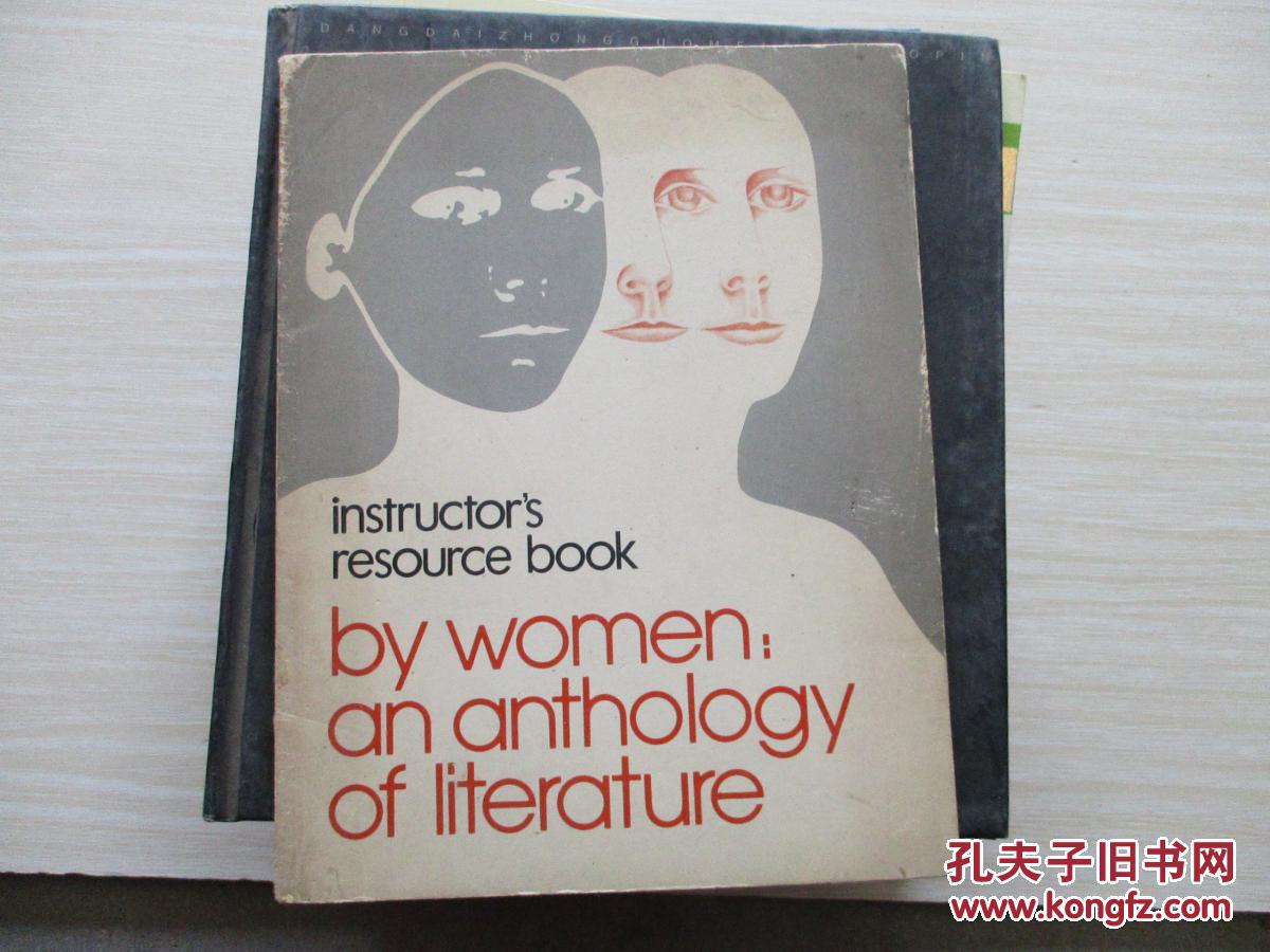 instructor's resource book by women an anthology of literature  女教师的资源书——文学选集 715 英文版