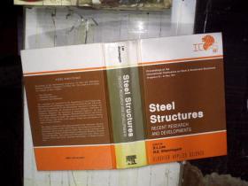 STEEL STRUCTURES RECENT RESEARCH AND DEVELOPMENTS钢结构研究与发展近况