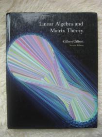 Linear Algebra and Matrix Theory 2E Gibert 正版