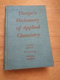 【英文版】Thorpes Dictionary of applied chemistry应用化学辞典（第十一卷）【馆藏 精装】