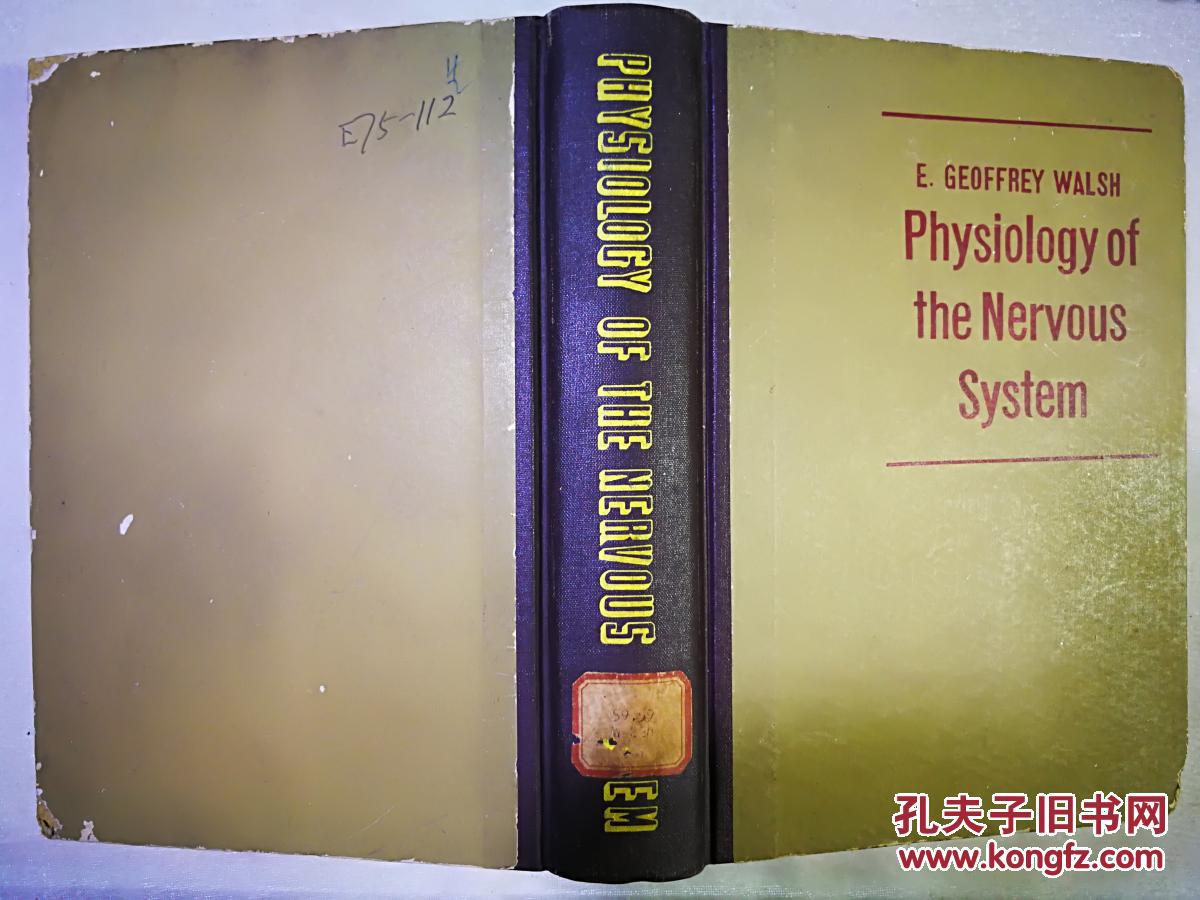 PHYSIOLGY OF THE NERVOUS SYSTEM 神经系统的生理学. 书角有水渍