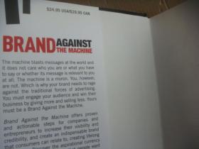 BRAND AGAINST THE MACHINE：how to build your brand,cut through the Marketing Noise,and stand out from the competition [品版增长策略] 精装16开近新