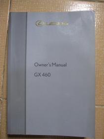 雷克萨斯 LEXUS GX460 用户手册 英文版 Owner's Manual