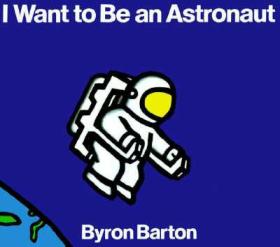 I Want to Be an Astronaut 我想成为一名宇航员 英文原版