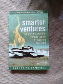 Smarter Ventures: A Survivor's Guide to Venture Capital Through the New Cycle    (英文原版)更聪明的风险投资：新周期风险投资幸存者指南