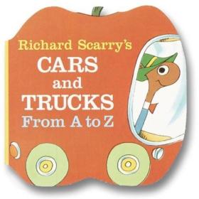 Richard Scarry's Cars and Trucks: From A ToZ 斯凯瑞：汽车与货车 英文原版