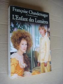 法文原版 16开  L'Enfant des Lumières(431p) 插图本