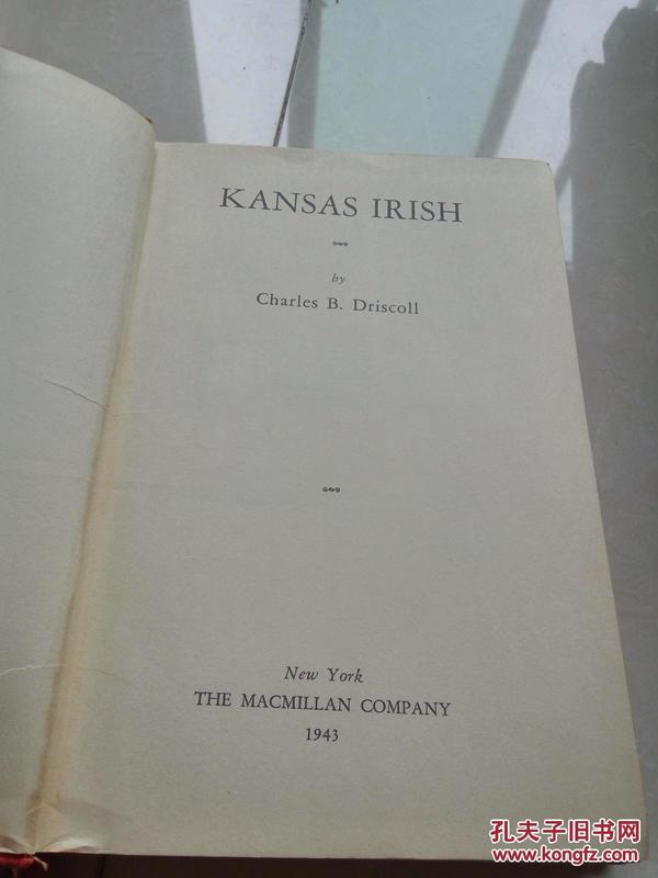 KANSAS IRISH 堪萨斯爱尔兰 (民国硬精装英文原版书)