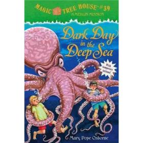 Dark Day in the Deep Sea: Merlin Mission (Magic Tree House#39)神奇树屋39