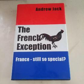 THE FRENCH  EXCEPTION  Still so special ?