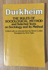 Rules of Sociological Method：And Selected Texts on Sociology and its Methods