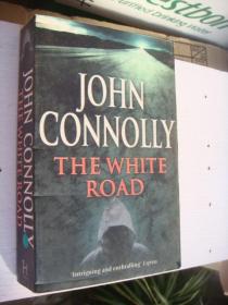 苍白冥途 The White Road(约翰・康纳利 John Connolly) 英文原版