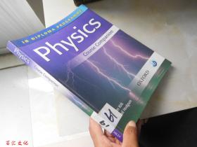 Oxford IB Diploma Program：Physics --Course Companion【大16开 英文原版】