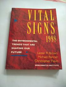 Vital Signs 1998: The Environmental Trends That Are Shaping Our Future