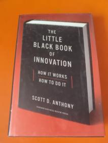 Little Black Book of Innovation: How it Works, How to Do it