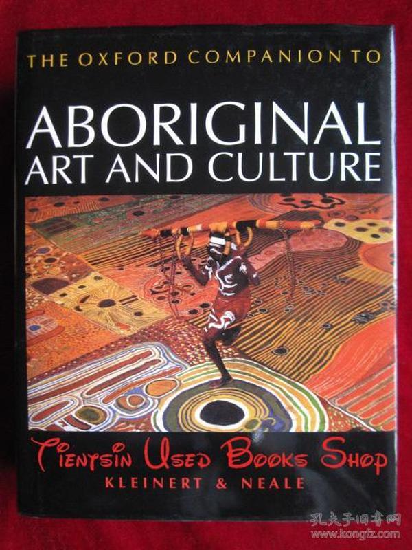 The Oxford Companion to Aboriginal Art and Culture（货号TJ）牛津澳洲原住民艺术和文化指南