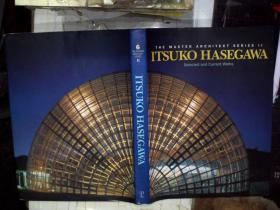 The Master Architect Series II Itsuko Hasegawa Selected and Current works 大师建筑师系列第二部长谷川义子作品选