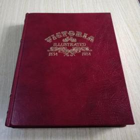 VICTORIA ILLUSTRATED 1834-1984