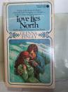 Love lies north  英文原版口袋书  孔网孤本