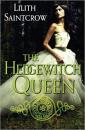 英文原版畅销小说 The Hedgewitch Queen (A Romance of Arquitaine) Paperback – 2013 by Lilith Saintcrow