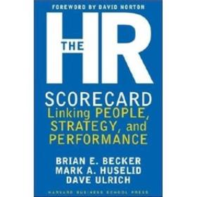 The HR Scorecard: Linking People, Strategy, and Performance