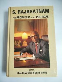 S.RAJARATNAM THE PROPHETIC THE POLITICAL