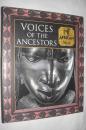 VOICES OF THE ANCESTORS . AFRICAN Myth and Mankind（祖先的声音 . 非洲的民间艺术）