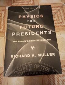 Physics for Future Presidents: The Science Behind the Headlines