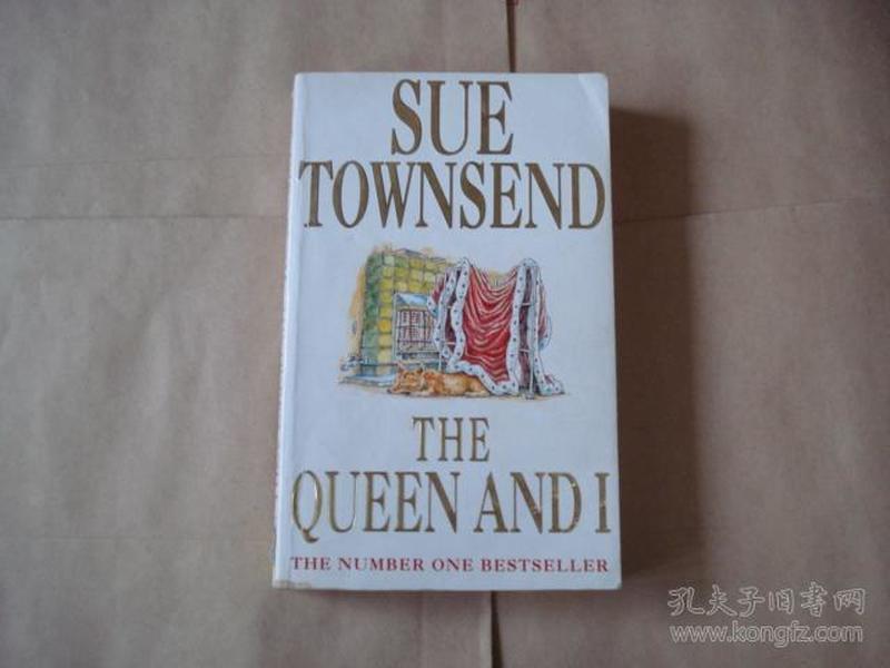 SUE TOWNSEND:THE QUEEN AND I(英文原版书）