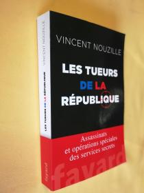 法文                 共和国的杀手   Les tueurs de la republique.VINCENT NOUZILLE