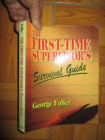 First Time Supervisor's Survival Guide