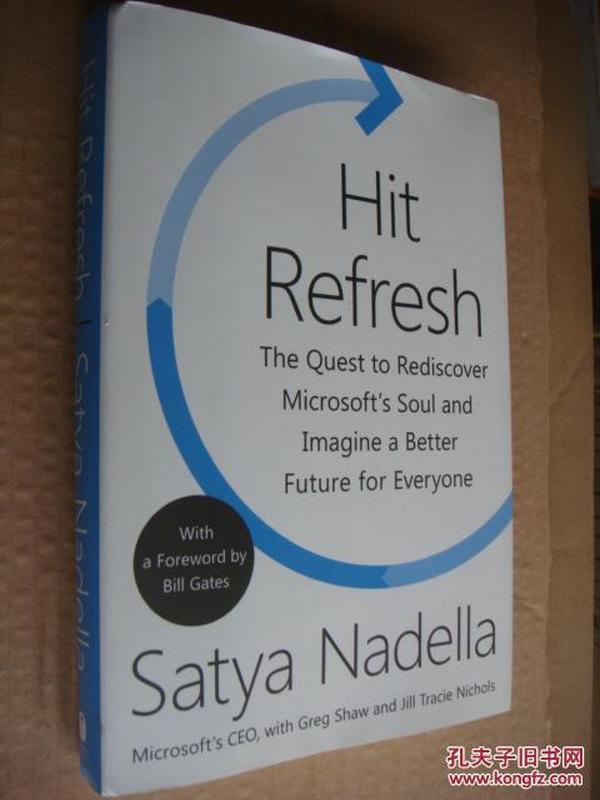 Hit Refresh:The Quest to rediscover Microsoft's soul & imagine ...(foreword by Bill Gates) 全新2017年精装