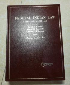 FEDERAL INDIAN LAW CASES AND MATERIALS