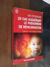 20 CAS SIGGÉRANT LE PHÉNOMENE DE RÉINCARNATION