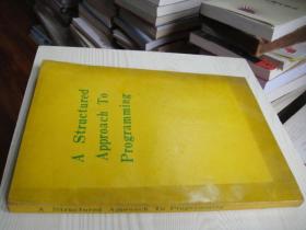 英文书：A Structured Approact To Programming（16开）