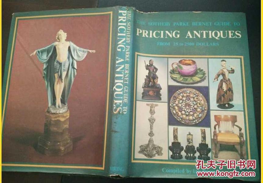 The Sotheby Parke Bernet guide to pricing antiques: from 25 to 2500 dollars