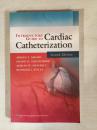 Introductory Guide to Cardiac Catheterization 心导管插入手术指南