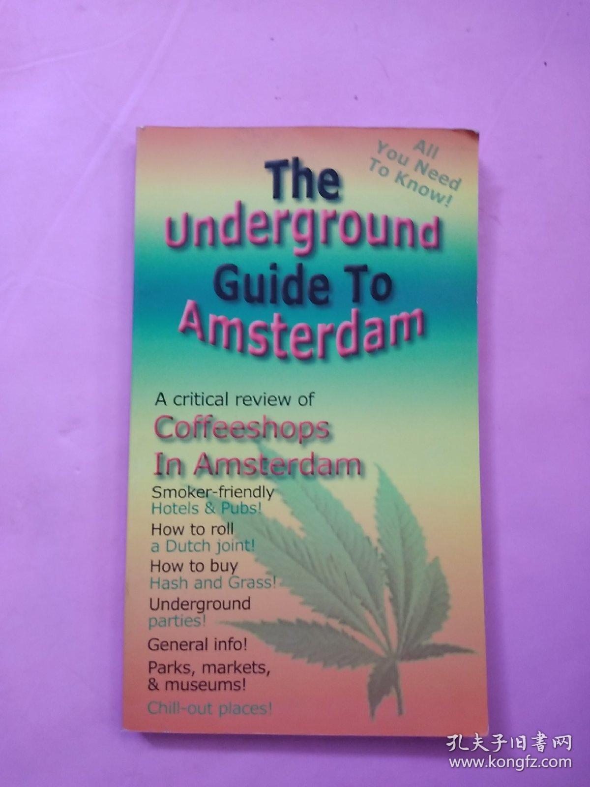 the underground guide to Amsterdam