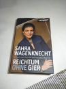 SAHRA WAGENKNECHT REICHTUM OHNE GIER