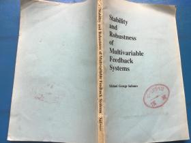 Stability and Robustness of Multivariable Feedback Systeems 多变量反馈系统的稳定性和坚定性