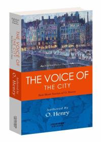 THE VOICE OF THE CITY: BEST SHORT STORIES OF O. Henry