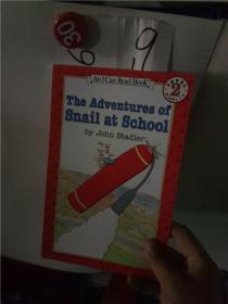 正版现货；The Adventures of Snail at School （I Can Read, Level 2）蜗牛的学校历险