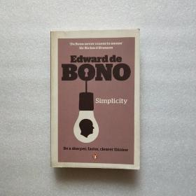 Simplicity , be a sharper, faster,clearer thinker by Edward de Bono