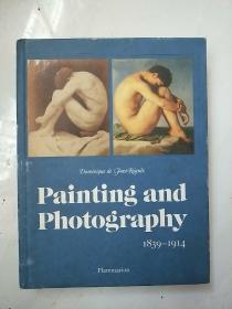 Painting and Photography 1839～1914(16开精装)